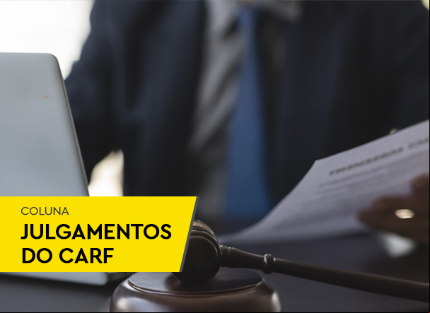 Tributação na operação de incorporação de ações: a visão do Carf
