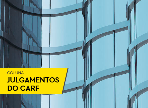 Carf regulamenta sessões presenciais e híbridas de julgamento